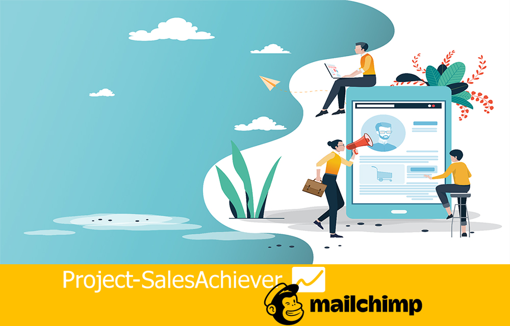 Project-SalesAchiever CRM MailChimp Integration